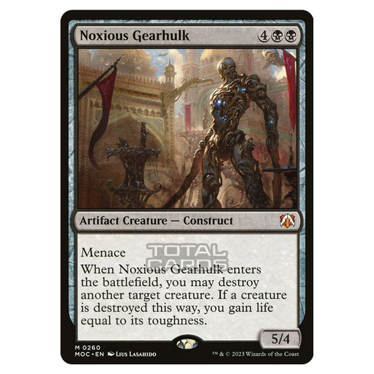 Magic The Gathering - March of the Machine - Commander - Noxious Gearhulk - 0260
