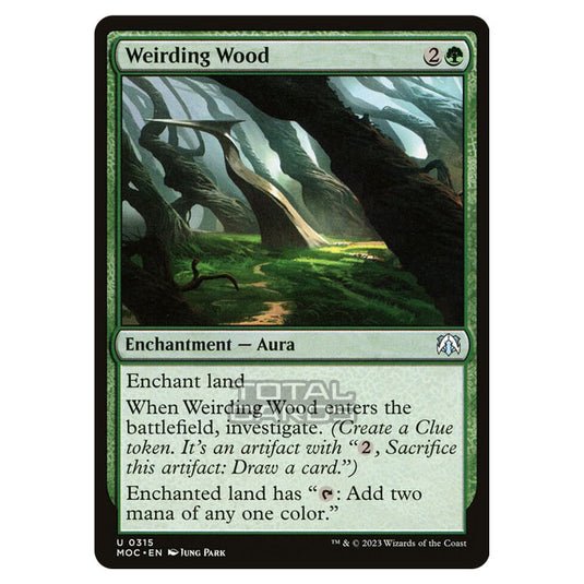 Magic The Gathering - March of the Machine - Commander - Weirding Wood - 0315
