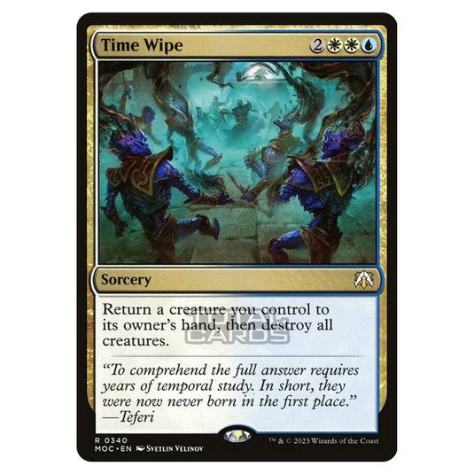 Magic The Gathering - March of the Machine - Commander - Time Wipe - 0340