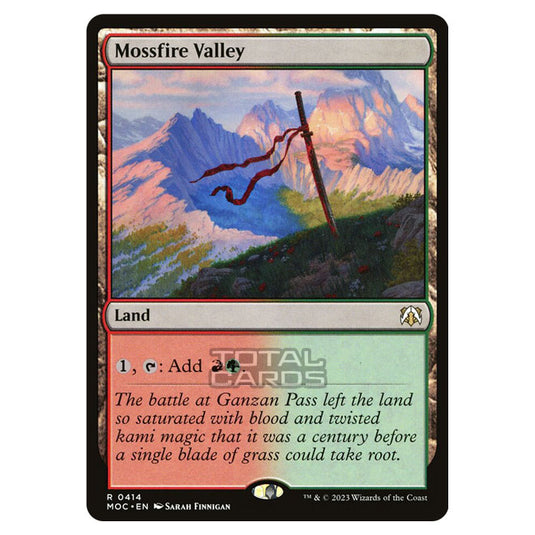 Magic The Gathering - March of the Machine - Commander - Mossfire Valley - 0414