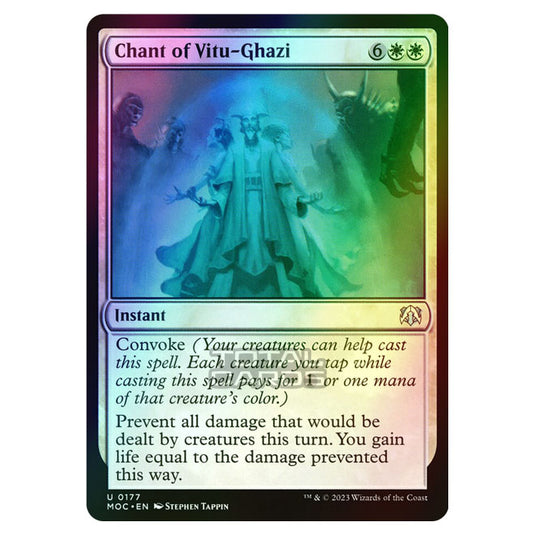 Magic The Gathering - March of the Machine - Commander - Chant of Vitu-Ghazi - 0177 (Foil)