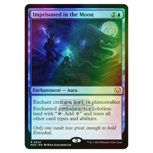 Magic The Gathering - March of the Machine - Commander - Imprisoned in the Moon - 0224 (Foil)