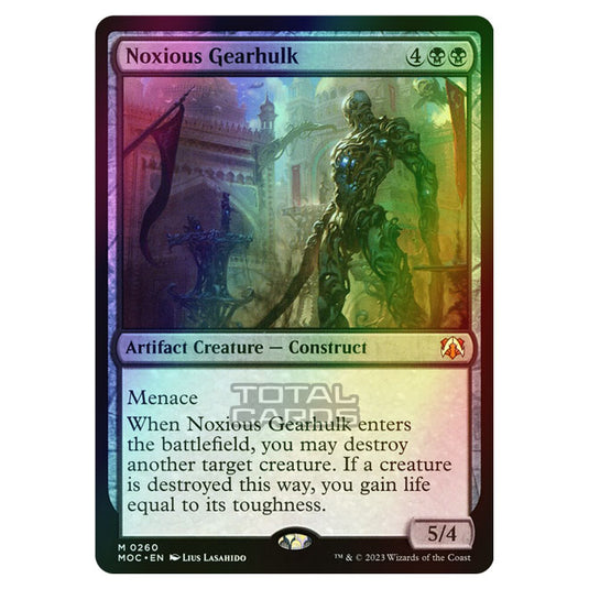 Magic The Gathering - March of the Machine - Commander - Noxious Gearhulk - 0260 (Foil)