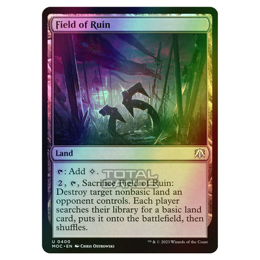 Magic The Gathering - March of the Machine - Commander - Field of Ruin - 0400 (Foil)