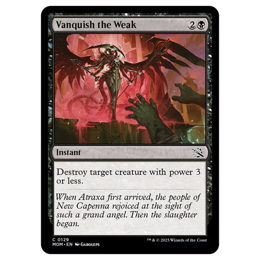 Magic The Gathering - March of the Machine - Vanquish the Weak - 0129