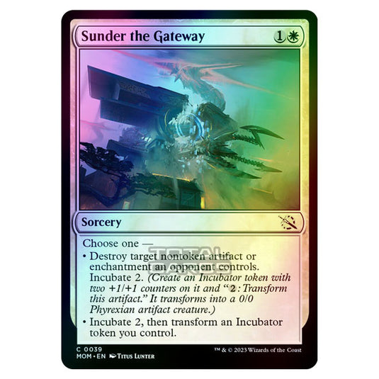 Magic The Gathering - March of the Machine - Sunder the Gateway - 0039 (Foil)