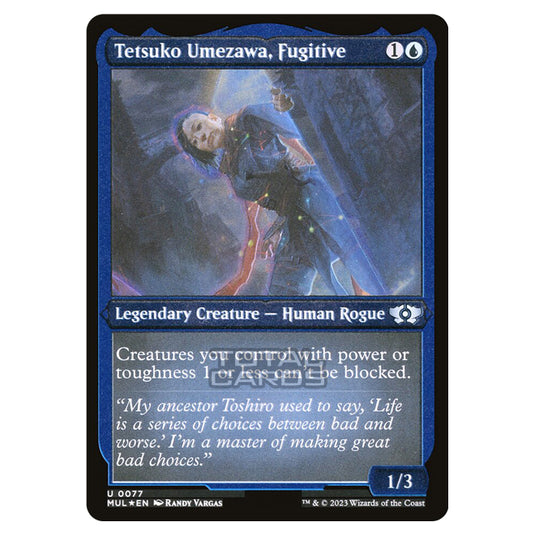 Magic The Gathering - Multiverse Legends - Tetsuko Umezawa, Fugitive (Etched Foil Card) - 0077