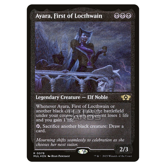 Magic The Gathering - Multiverse Legends - Ayara, First of Locthwain (Etched Foil Card) - 0078