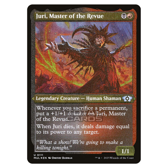 Magic The Gathering - Multiverse Legends - Juri, Master of the Revue (Etched Foil Card) - 0111