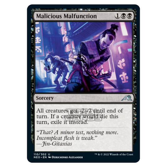 Magic The Gathering - Kamigawa - Neon Dynasty - Malicious Malfunction - 110/302