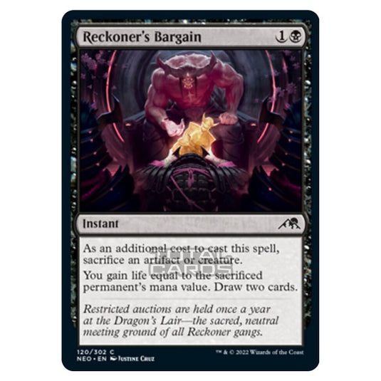 Magic The Gathering - Kamigawa - Neon Dynasty - Reckoner's Bargain - 120/302