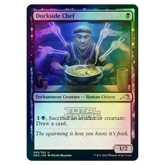 Magic The Gathering - Kamigawa - Neon Dynasty - Dockside Chef - 93/302 (Foil)