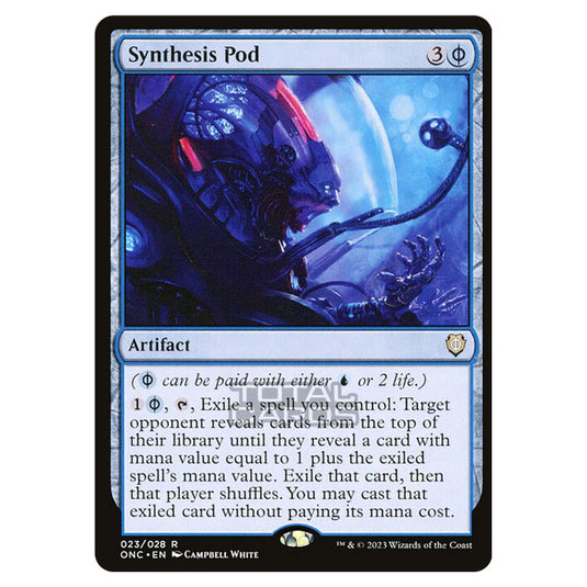 Magic The Gathering - Phyrexia - All Will Be One - Commander - Synthesis Pod - 23/174