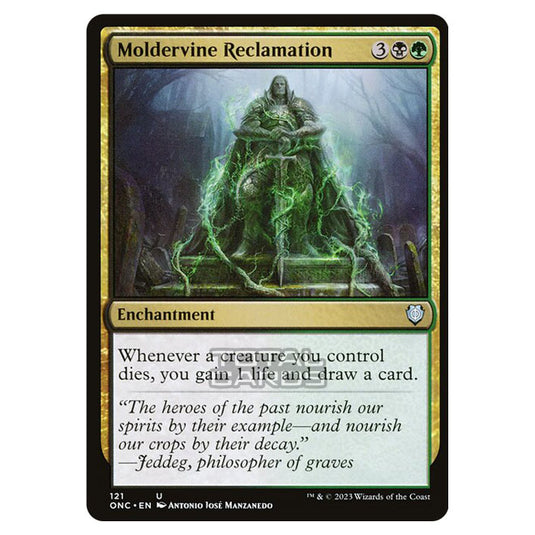 Magic The Gathering - Phyrexia - All Will Be One - Commander - Moldervine Reclamation - 121/174