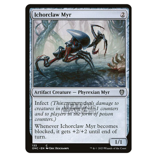 Magic The Gathering - Phyrexia - All Will Be One - Commander - Ichorclaw Myr - 133/174