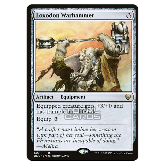 Magic The Gathering - Phyrexia - All Will Be One - Commander - Loxodon Warhammer - 135/174