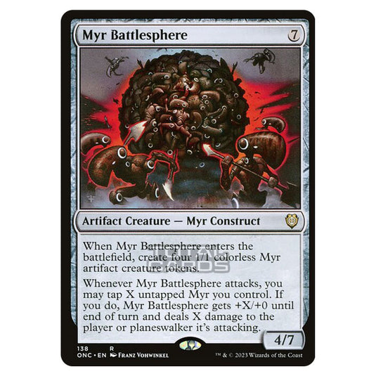 Magic The Gathering - Phyrexia - All Will Be One - Commander - Myr Battlesphere - 138/174