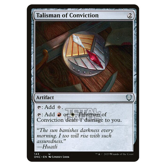 Magic The Gathering - Phyrexia - All Will Be One - Commander - Talisman of Conviction - 143/174