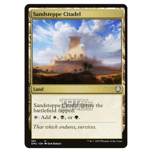 Magic The Gathering - Phyrexia - All Will Be One - Commander - Sandsteppe Citadel - 162/174