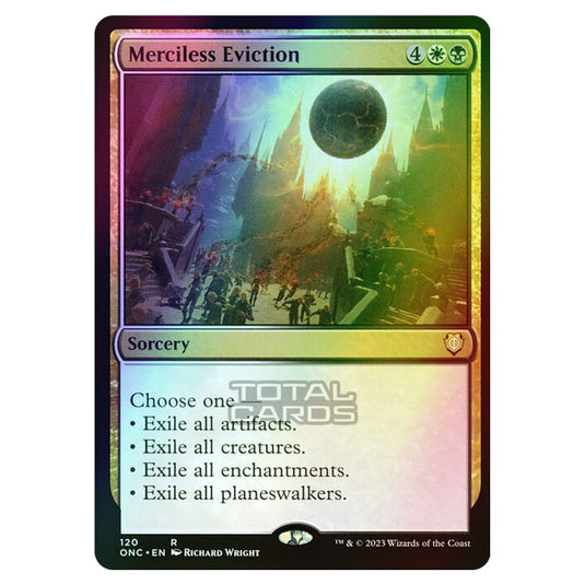 Magic The Gathering - Phyrexia - All Will Be One - Commander - Merciless Eviction - 120/174 (Foil)