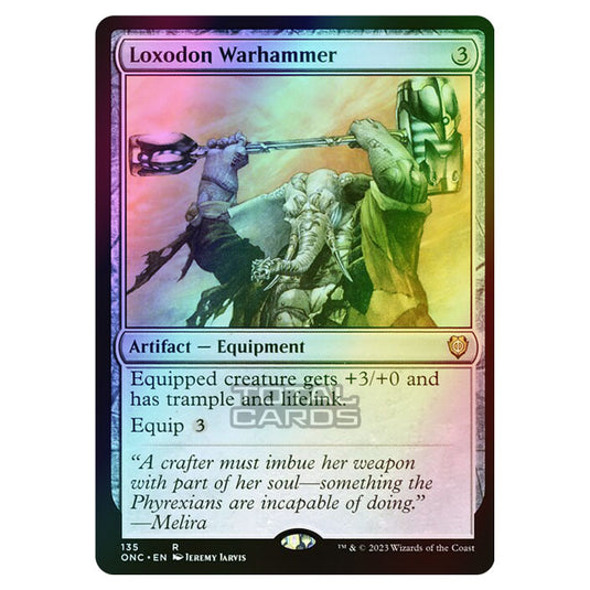 Magic The Gathering - Phyrexia - All Will Be One - Commander - Loxodon Warhammer - 135/174 (Foil)