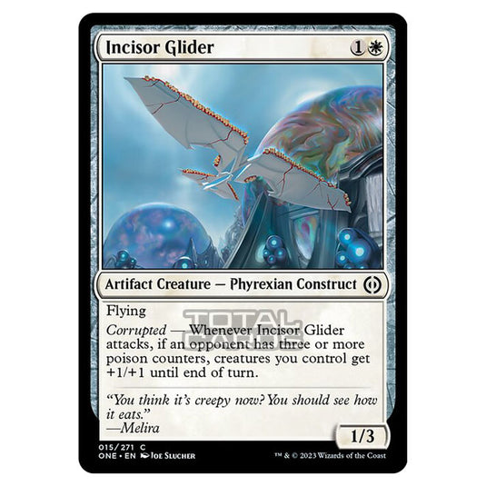 Magic The Gathering - Phyrexia - All Will Be One - Incisor Glider - 15/271