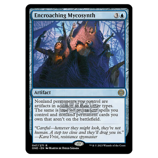 Magic The Gathering - Phyrexia - All Will Be One - Encroaching Mycosynth - 47/271