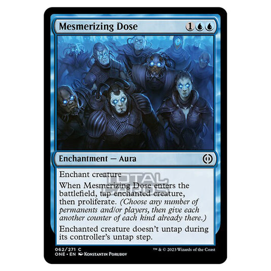 Magic The Gathering - Phyrexia - All Will Be One - Mesmerizing Dose - 62/271