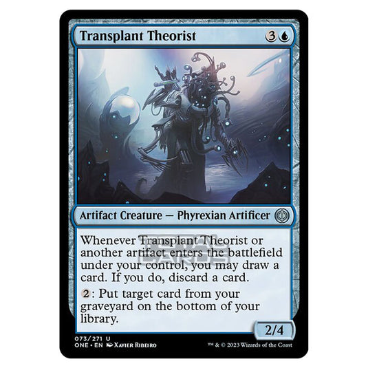 Magic The Gathering - Phyrexia - All Will Be One - Transplant Theorist - 73/271