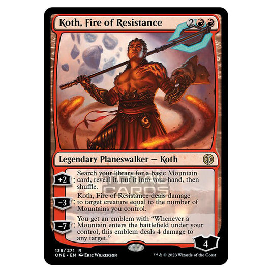 Magic The Gathering - Phyrexia - All Will Be One - Koth, Fire of Resistance - 138/271