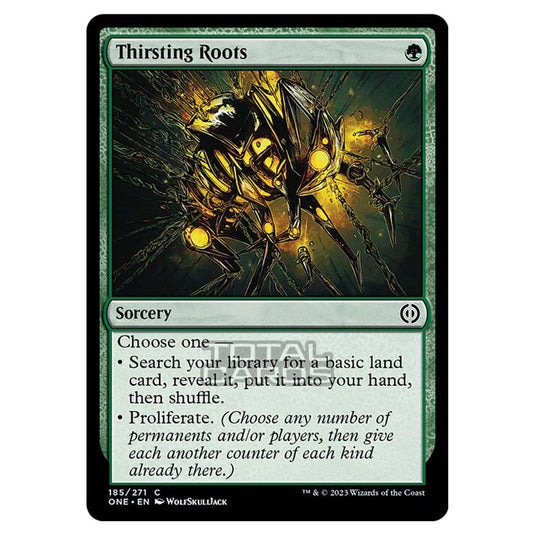 Magic The Gathering - Phyrexia - All Will Be One - Thirsting Roots - 185/271