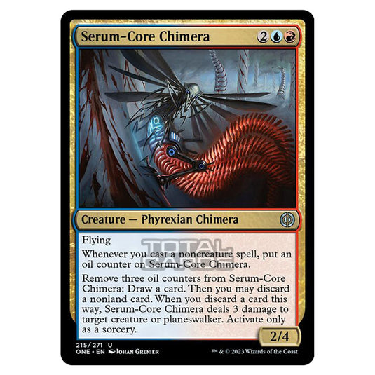 Magic The Gathering - Phyrexia - All Will Be One - Serum-Core Chimera - 215/271