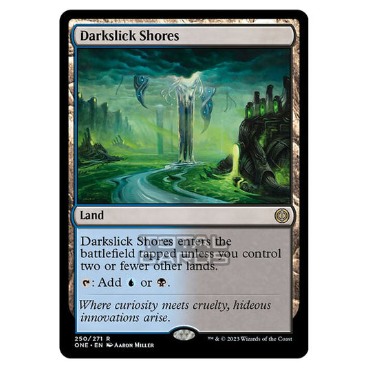 Magic The Gathering - Phyrexia - All Will Be One - Darkslick Shores - 250/271