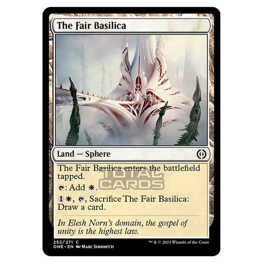 Magic The Gathering - Phyrexia - All Will Be One - The Fair Basilica - 252/271