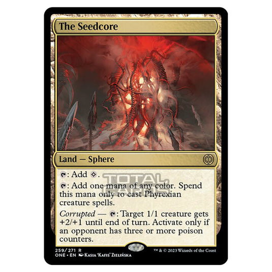 Magic The Gathering - Phyrexia - All Will Be One - The Seedcore - 259/271