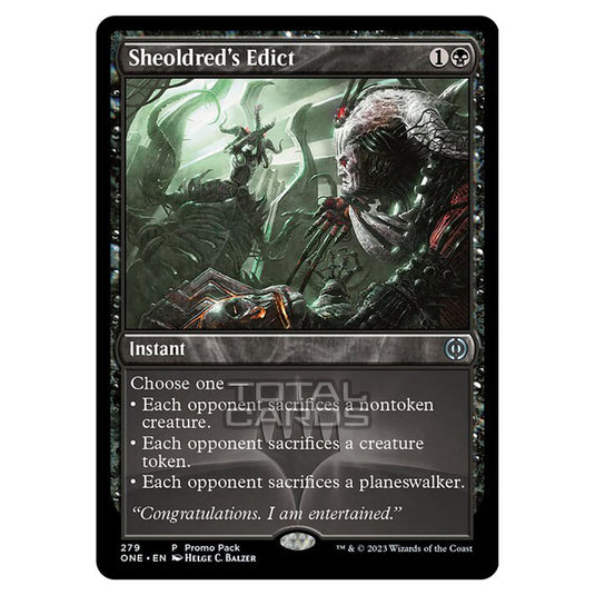 Magic The Gathering - Phyrexia - All Will Be One - Sheoldred's Edict - 279/271