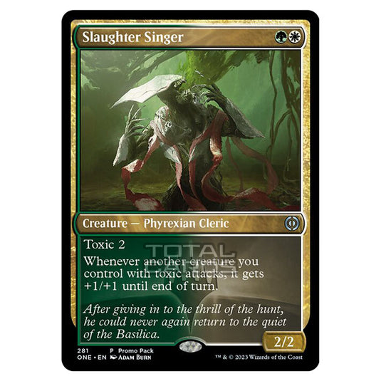 Magic The Gathering - Phyrexia - All Will Be One - Slaughter Singer - 281/271