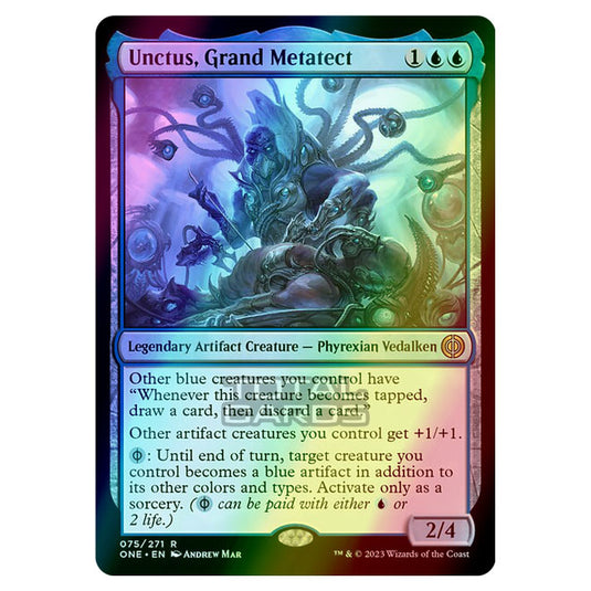 Magic The Gathering - Phyrexia - All Will Be One - Unctus, Grand Metatect - 75/271 (Foil)