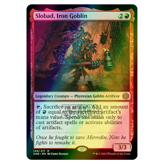 Magic The Gathering - Phyrexia - All Will Be One - Slobad, Iron Goblin - 149/271 (Foil)