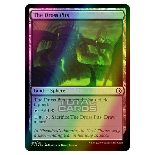 Magic The Gathering - Phyrexia - All Will Be One - The Dross Pits - 251/271 (Foil)