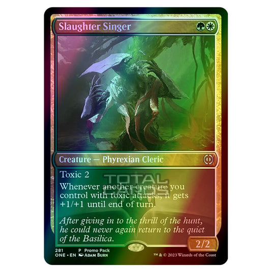 Magic The Gathering - Phyrexia - All Will Be One - Slaughter Singer - 281/271 (Foil)