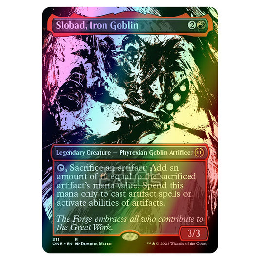 Magic The Gathering - Phyrexia - All Will Be One - Slobad, Iron Goblin - 311/271 (Foil)