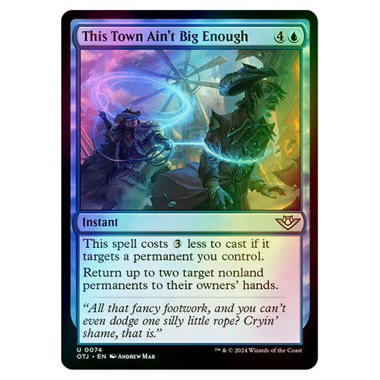 Magic The Gathering - Outlaws of Thunder Junction - This Town Ain't Big Enough - 0074 (Foil)