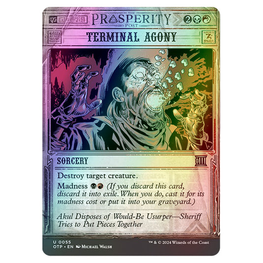Magic The Gathering - Outlaws of Thunder Junction - Breaking News - Terminal Agony (Prosperity Showcase) - 0055 (Foil)