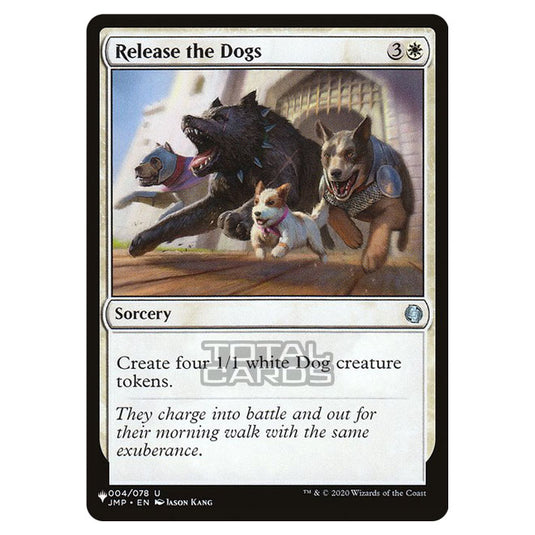 Magic The Gathering - The List - Release the Dogs - 308/348