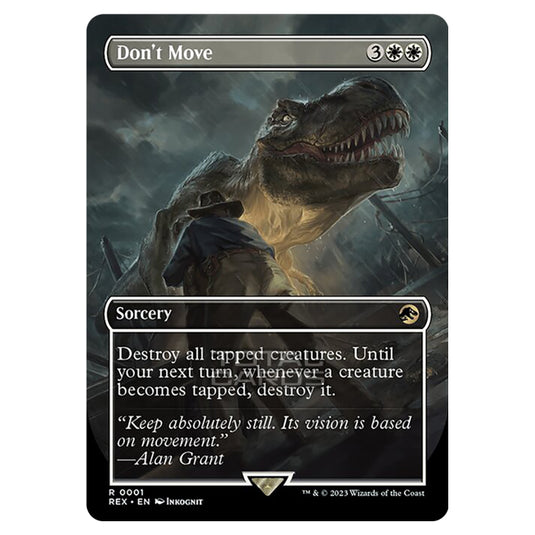 Magic The Gathering - The Lost Caverns of Ixalan - Jurassic World Collection - Don't Move (Borderless Card) - 0001