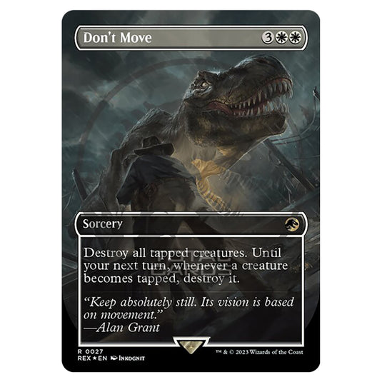 Magic The Gathering - The Lost Caverns of Ixalan - Jurassic World Collection - Don't Move (Embossed Foil Card) - 0027