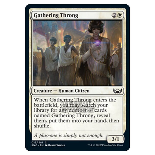 Magic The Gathering - Streets of New Capenna - Gathering Throng - 13/281