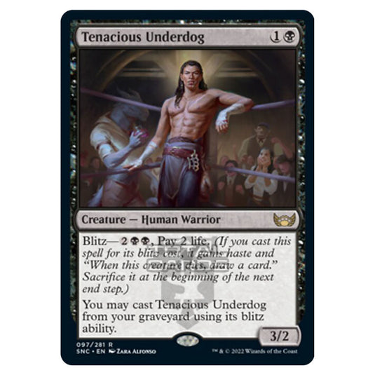 Magic The Gathering - Streets of New Capenna - Tenacious Underdog - 97/281