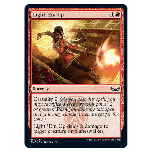 Magic The Gathering - Streets of New Capenna - Light 'Em Up - 113/281